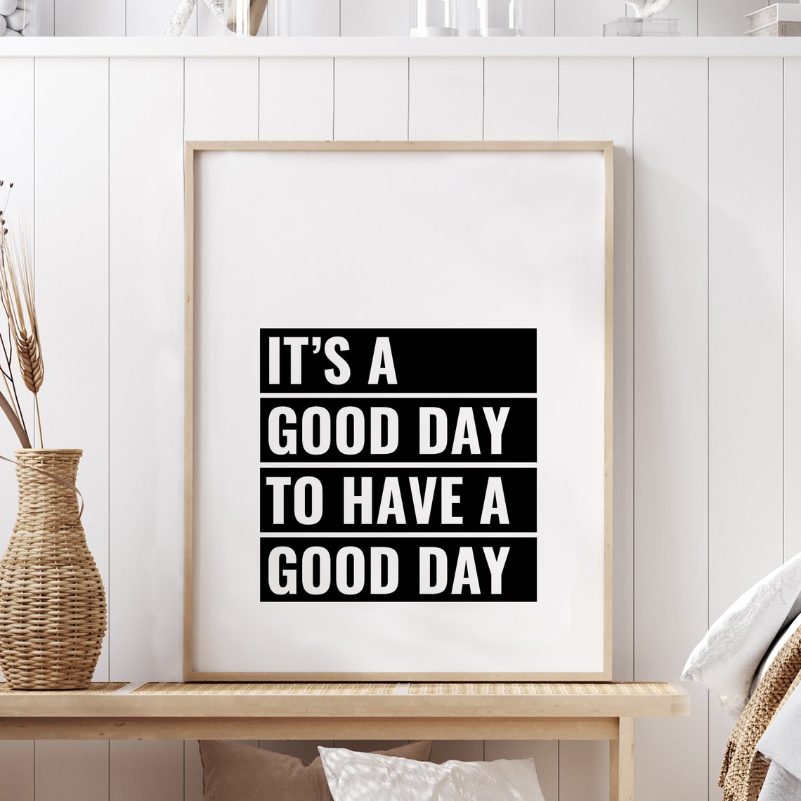 Its A Good Day To Have A Good Day Quote White Black Block Poster