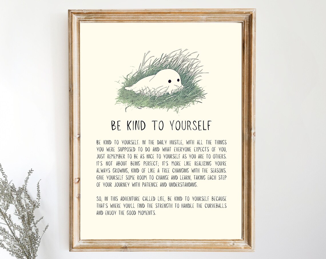 Funny Ghost Be Kind To Yourself Quote Art Print