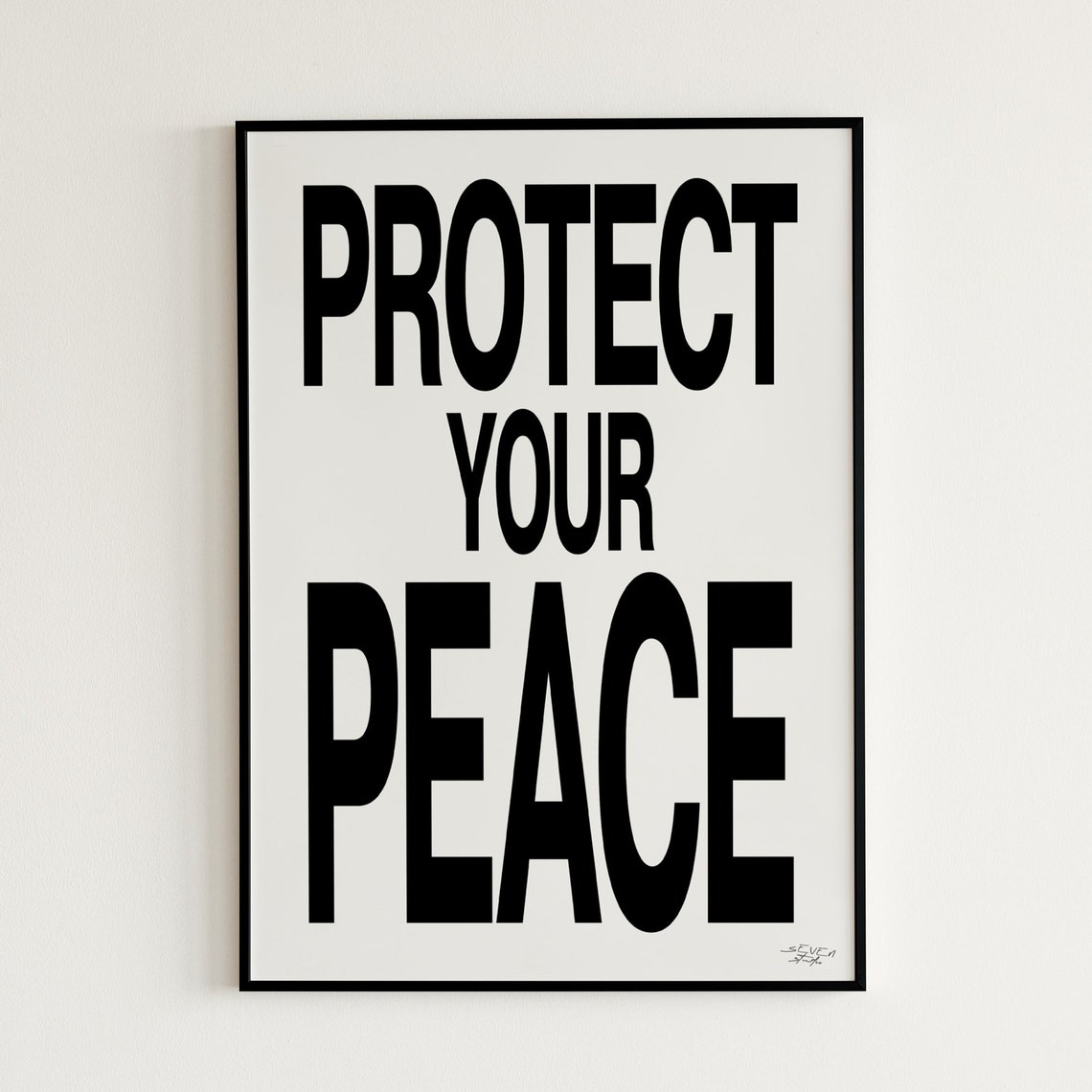 Protect Your Peace Bold Black Typography Motivational Poster