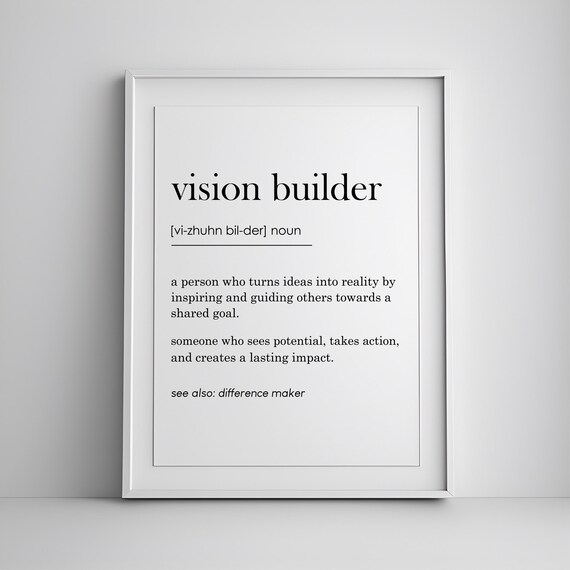 Vision Builder Definition Inspiring Leadership Team Appreciation Poster