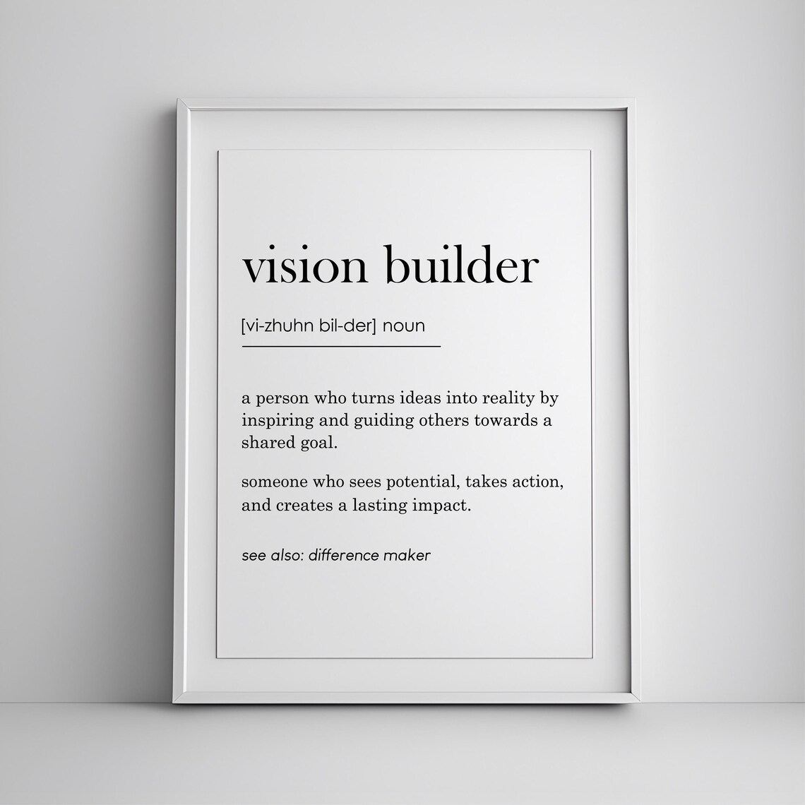 Vision Builder Definition Inspiring Leadership Team Appreciation Poster