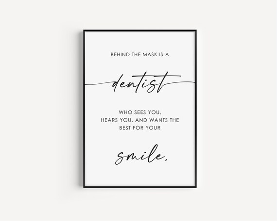 Behind the Mask Dentist Appreciation Quote Smile Gift Wall Art