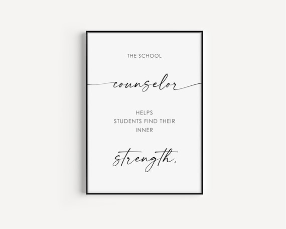 School Counselor Gift Quote, Wall Art Print