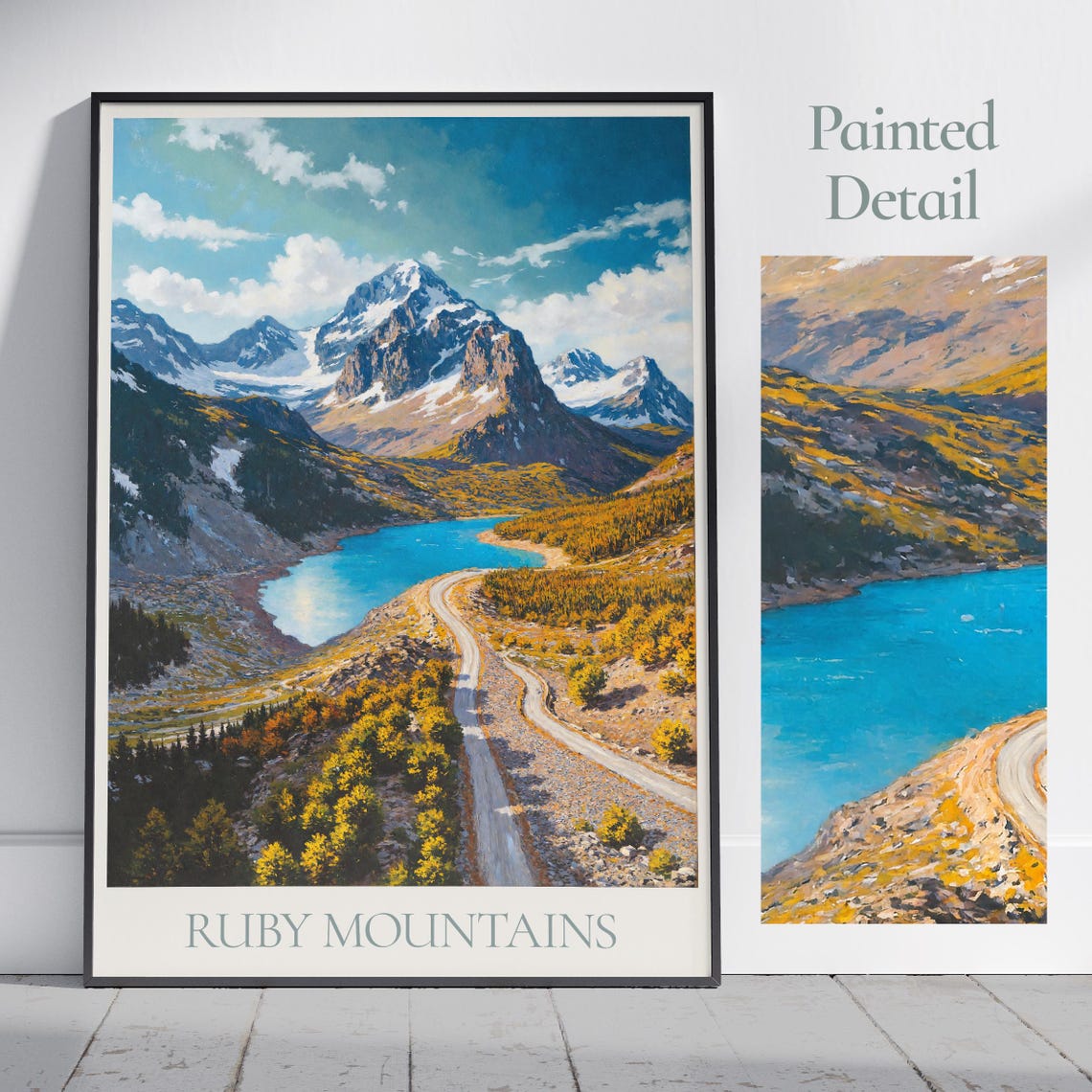 Ruby Mountains Nevada Alpine Lake Snow Capped Peaks Road Poster