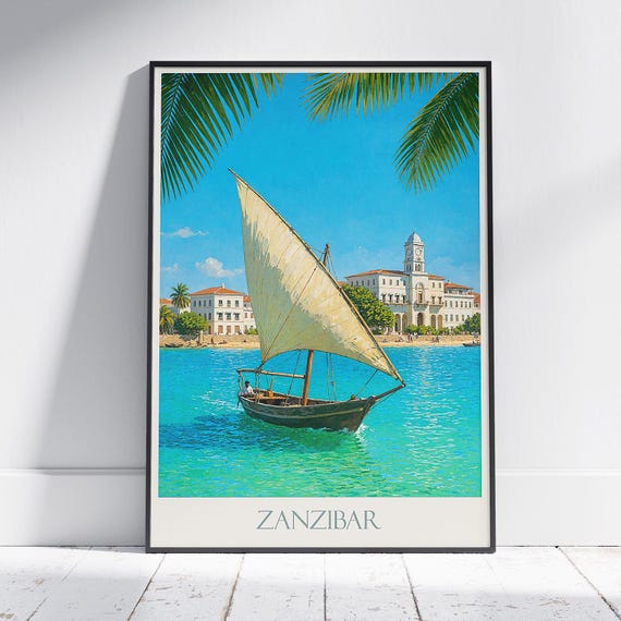 Zanzibar Travel Poster Stone Town Dhow Sailboat Art Africa Coastal Wall Decor Tropical Beach Print Gift
