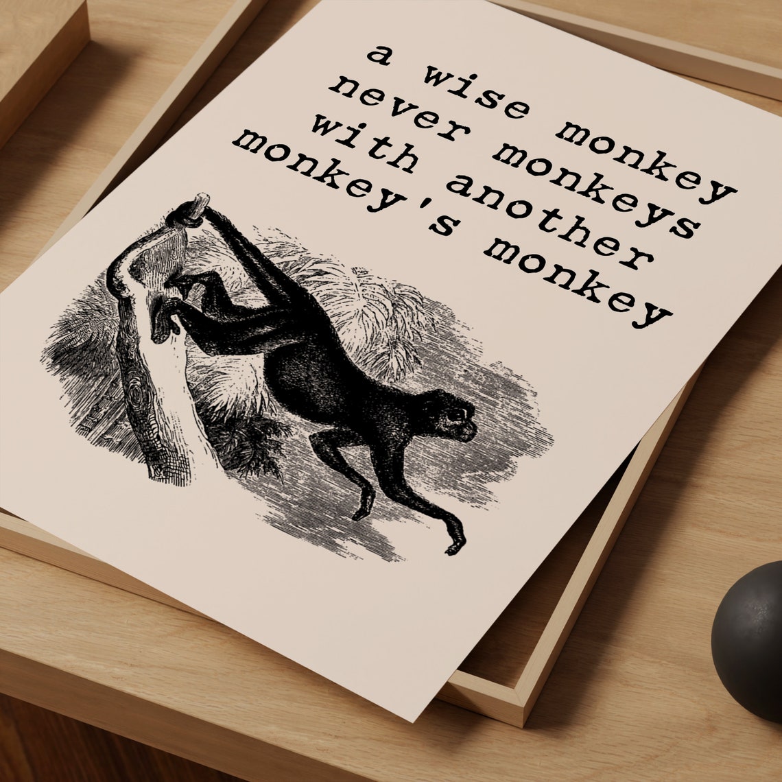 A Wise Monkey Never Monkeys Quote Poster with Vintage Monkey Art - Image 2