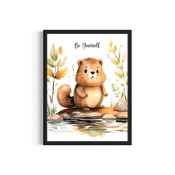 Be Yourself Cute Beaver Watercolor Woodland Animal Nursery Poster
