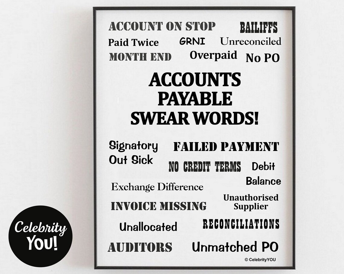 Accounts Payable Swear Words Funny Accountant Office Humor Poster