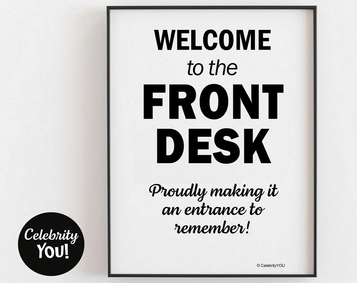 Welcome To The Front Desk Funny Receptionist Office Quote Poster Gift