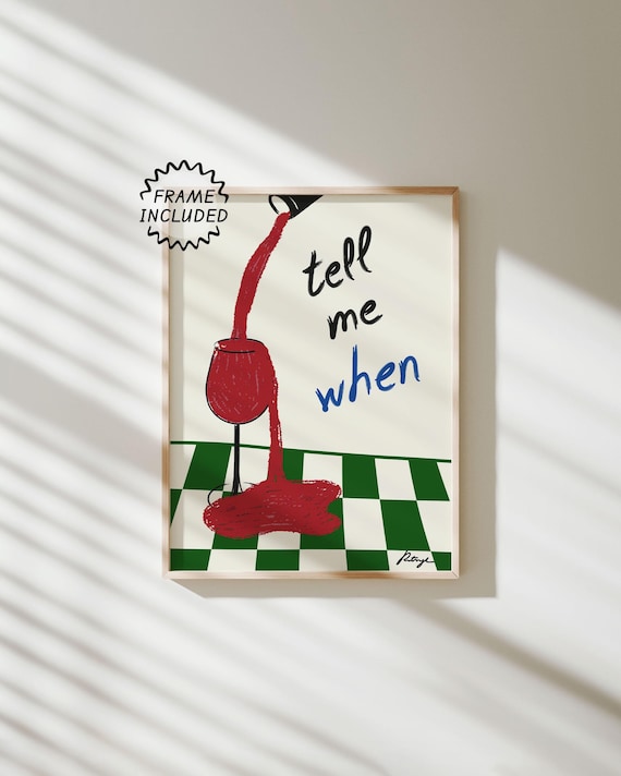 Tell Me When Red Wine Glass Overflowing Retro Kitchen Poster