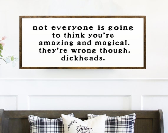 Not Everyone Is Going To Think Youre Amazing And Magical Funny Encouragement Card Support Gift Thank You Gift Inspirational Quote