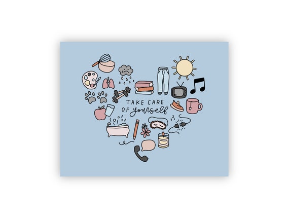 Take Care Of Yourself Self Care Bedroom Art Print