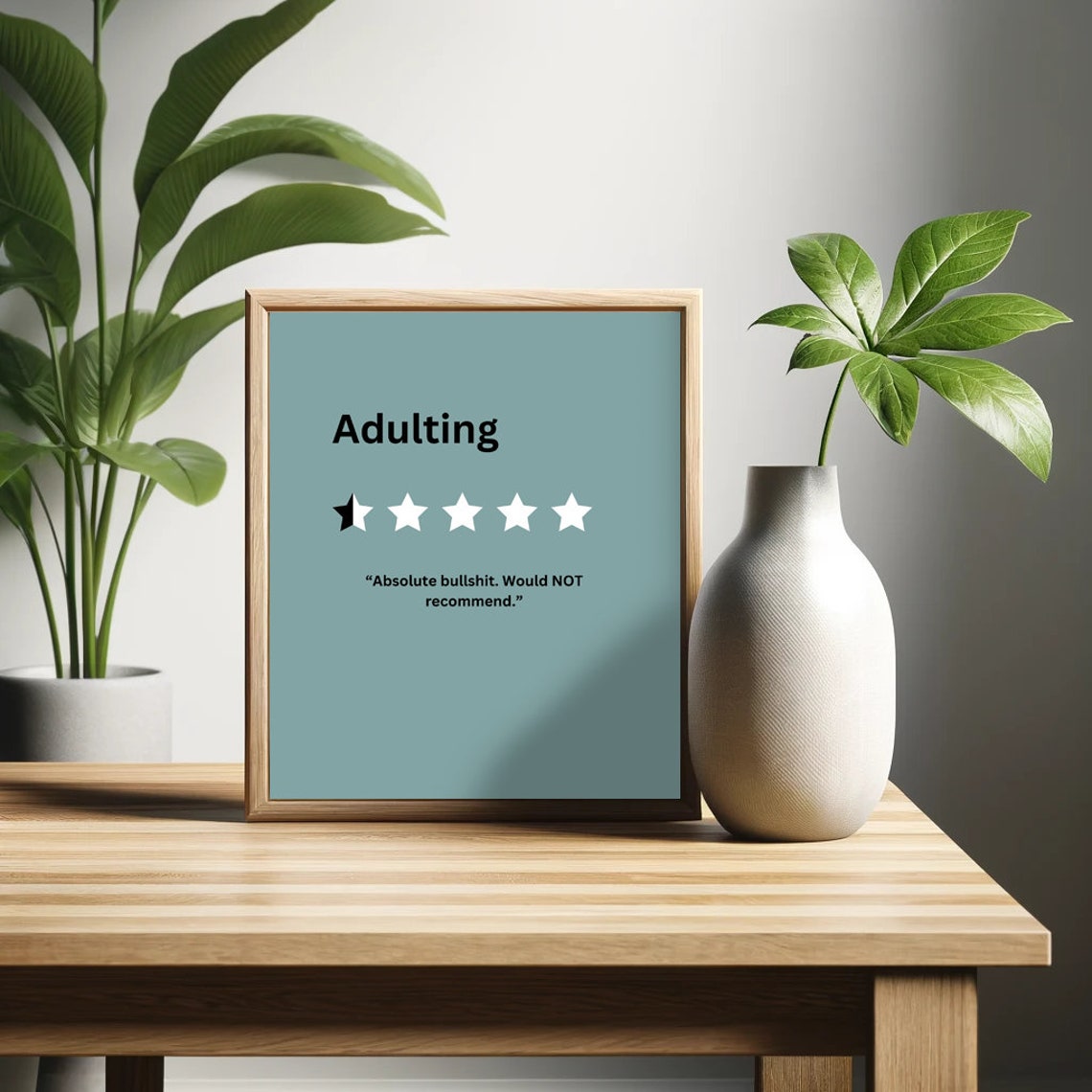 Adulting One Star Review Absolute Bullshit Funny Quote Wall Poster