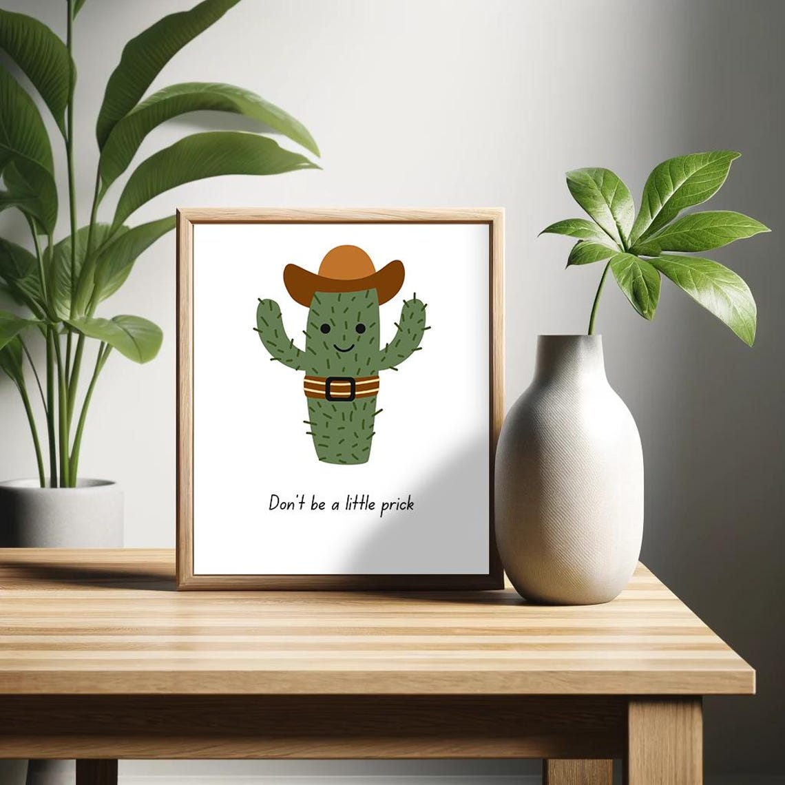 Dont Be A Little Prick Cowboy Cactus Cute Funny Gag Gift Poster