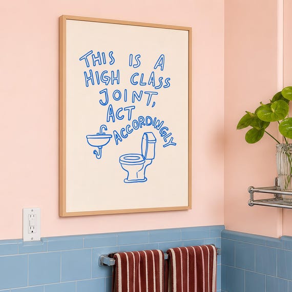 Funny Toilet Print This Is A High Class Joint Bathroom Wall Art Digital Download