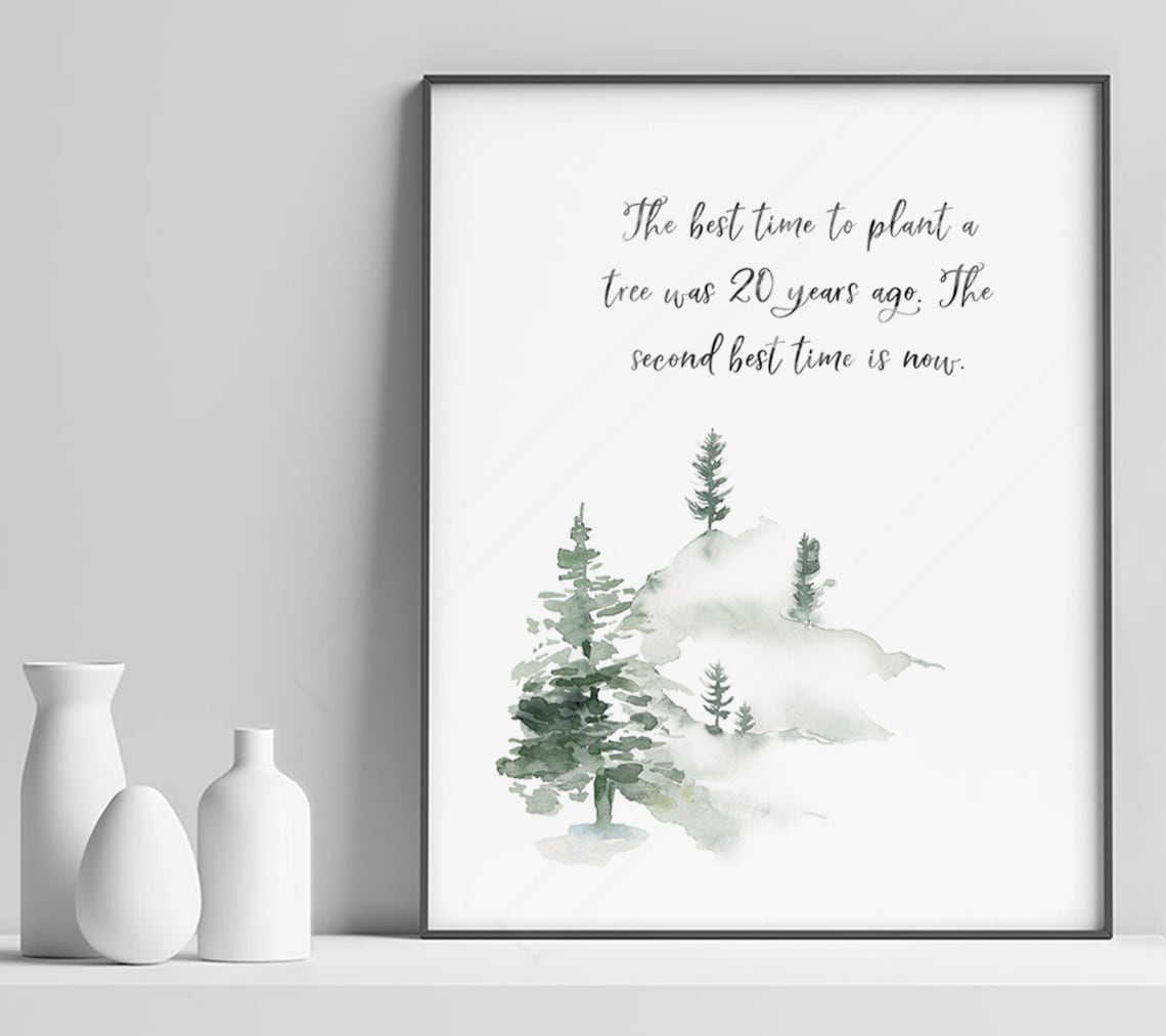Chinese Proverb Wisdom Quote, Tree Planting Art Print