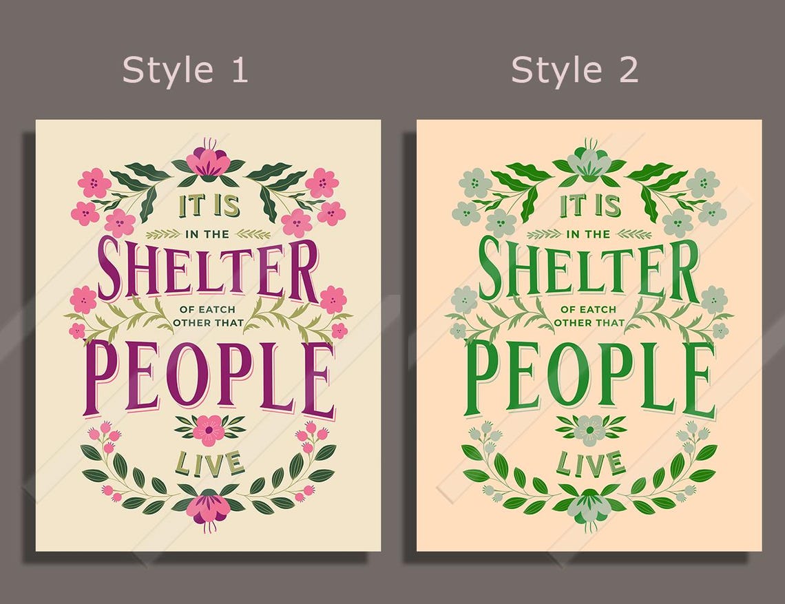 It Is In The Shelter Of Each Other That People Live Quote Wall Art - Image 3