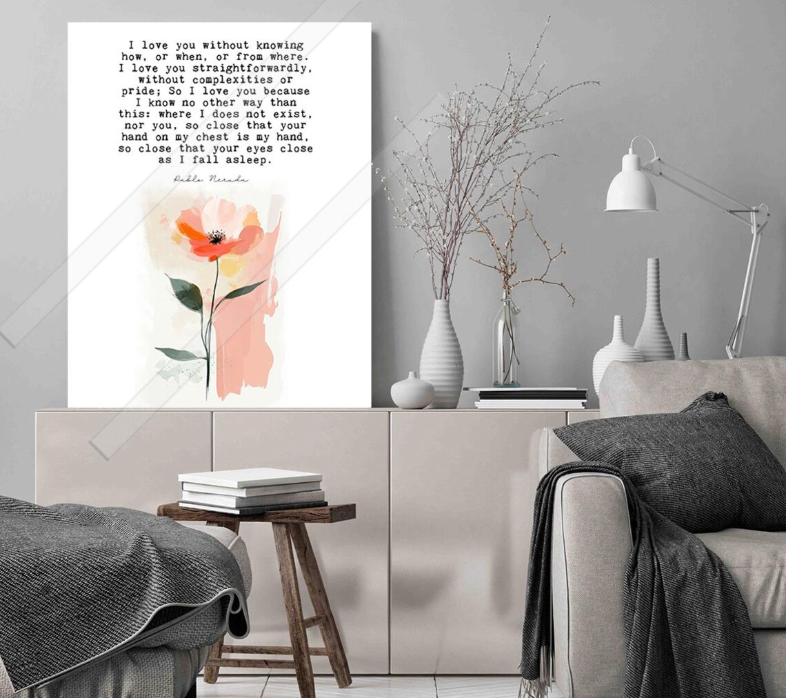 Pablo Neruda Love Poem Print I Love You Without Knowing How Watercolor Poppy Art - Image 3