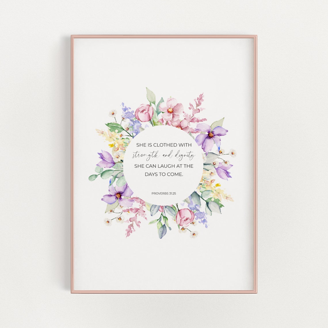 Proverbs 31:25 Strength and Dignity Floral Wreath Scripture Wall Print