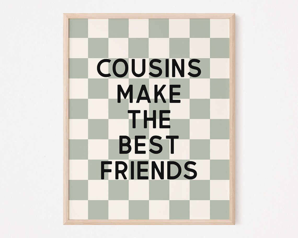 Cousins Make The Best Friends Sage Green Checkered Kids Room Wall Art - Image 4