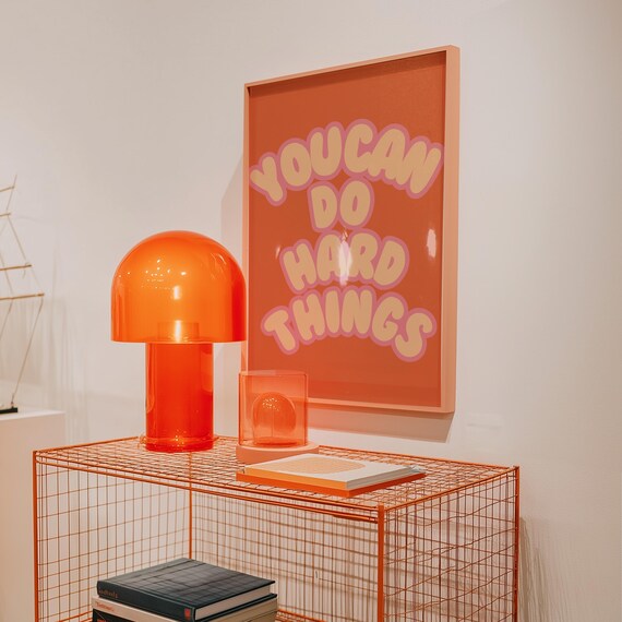 You Can Do Hard Things Orange Retro Bubble Letter Motivational Poster