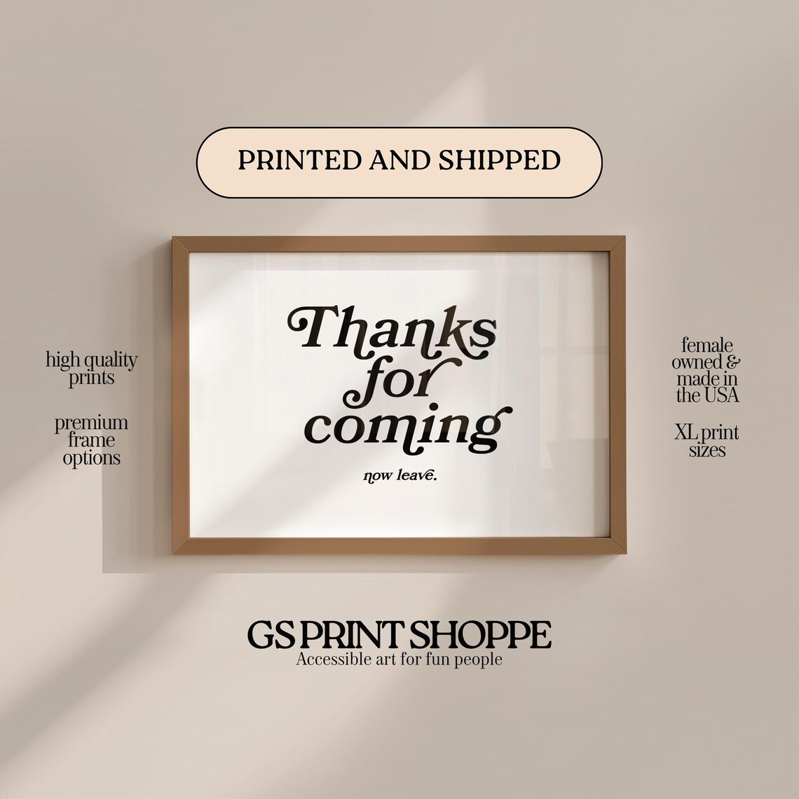 Thanks For Coming Now Leave Poster Funny Typography Black White Wall Decor