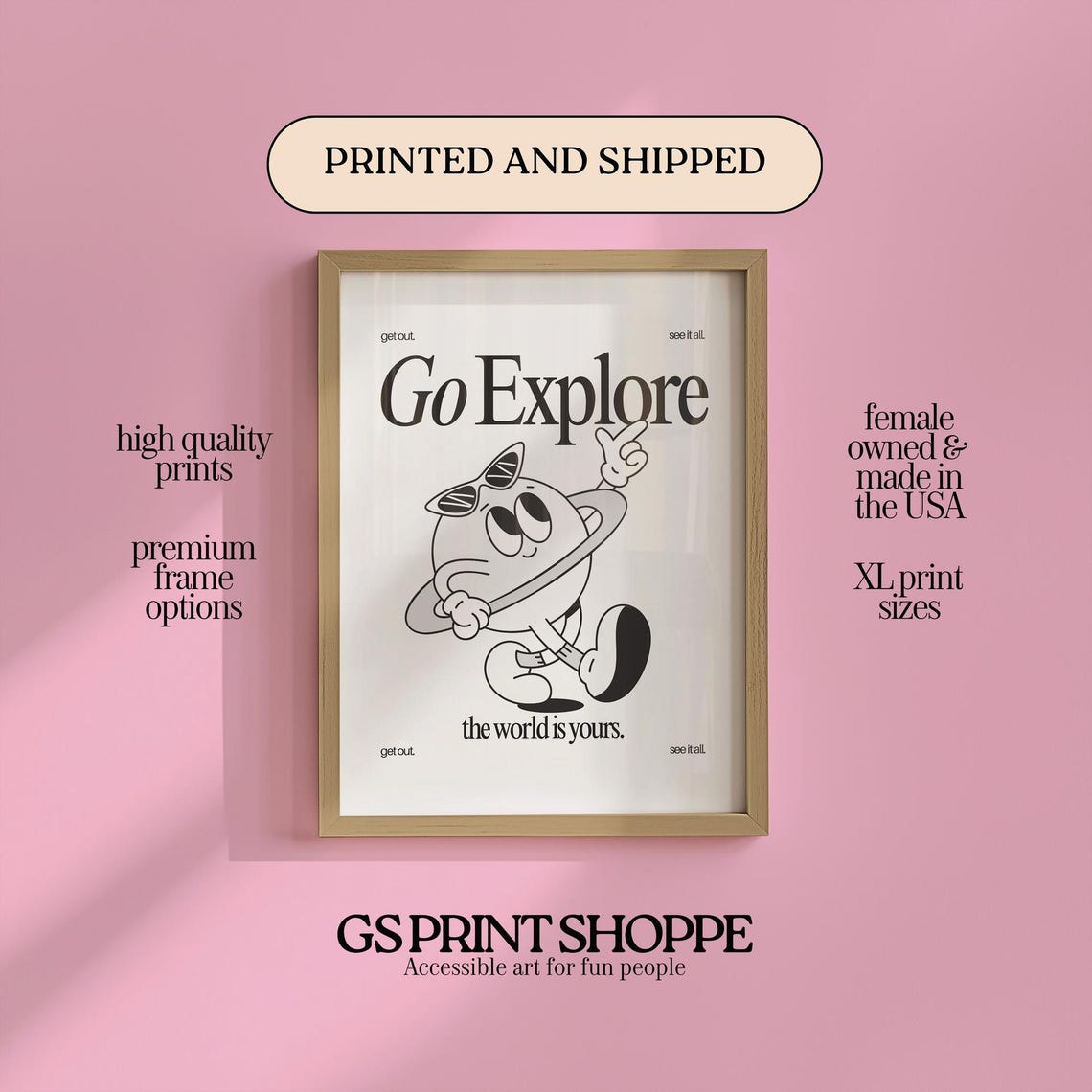 Go Explore The World Is Yours Poster with Cute Black Planet Mascot Art