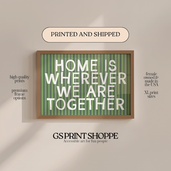 Home Is Wherever We Are Together Green Striped Quote Wall Art