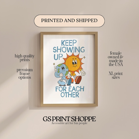 Keep Showing Up For Each Other Retro Sun Earth Cartoon Poster