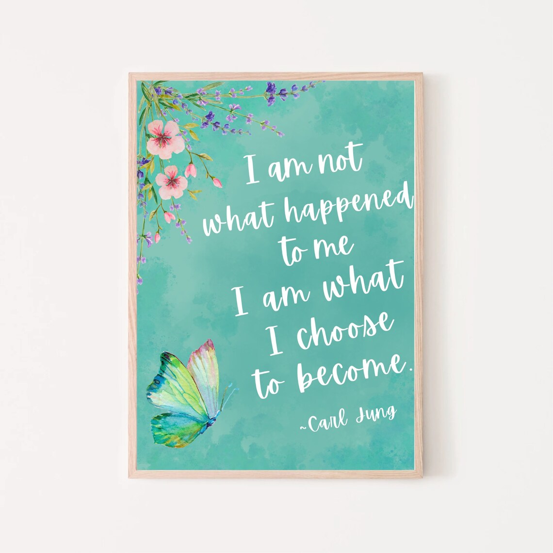 Carl Jung Quote I Am What I Choose to Become Teal Watercolor Poster