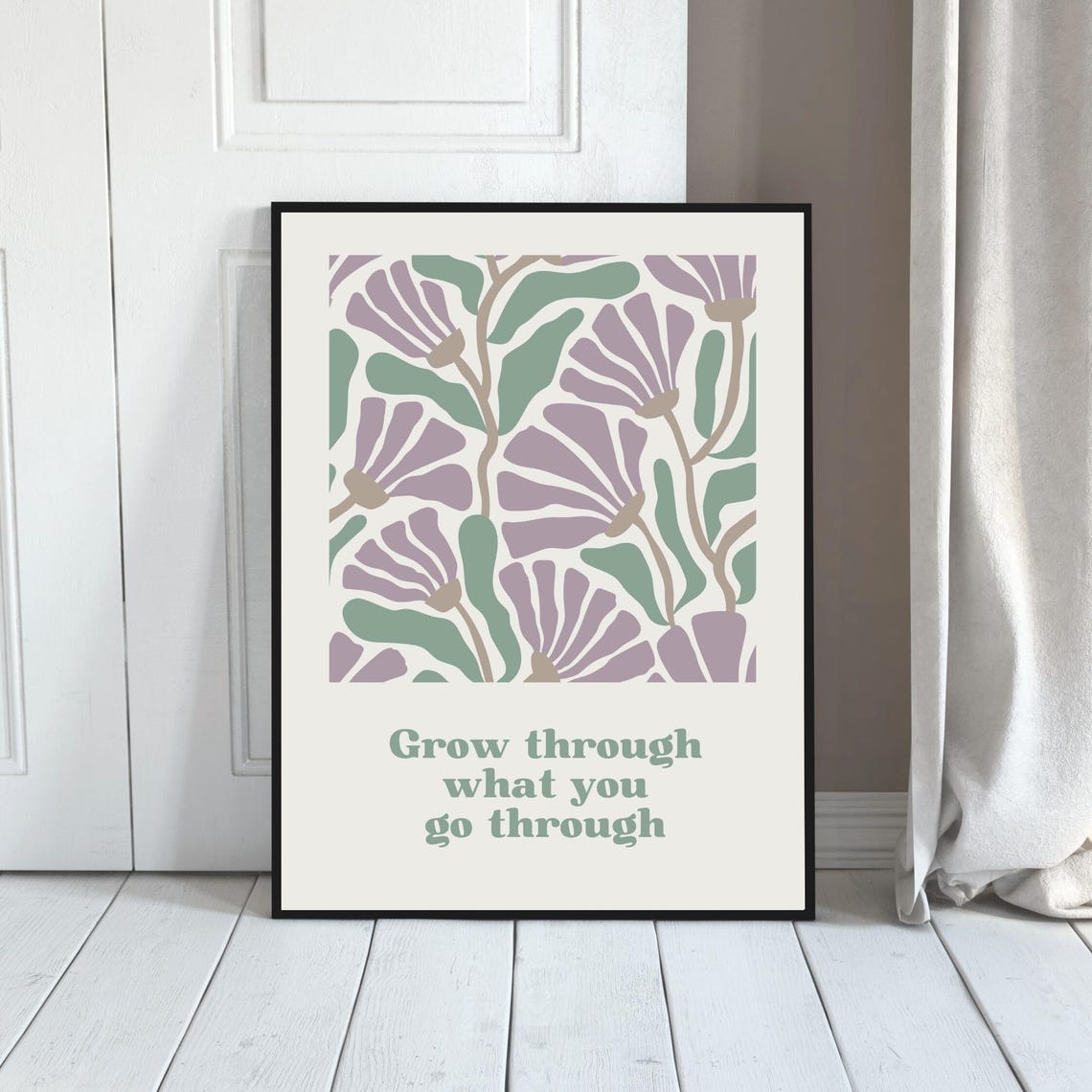 Grow Through What You Go Through Quote Abstract Floral Green Poster - Image 2