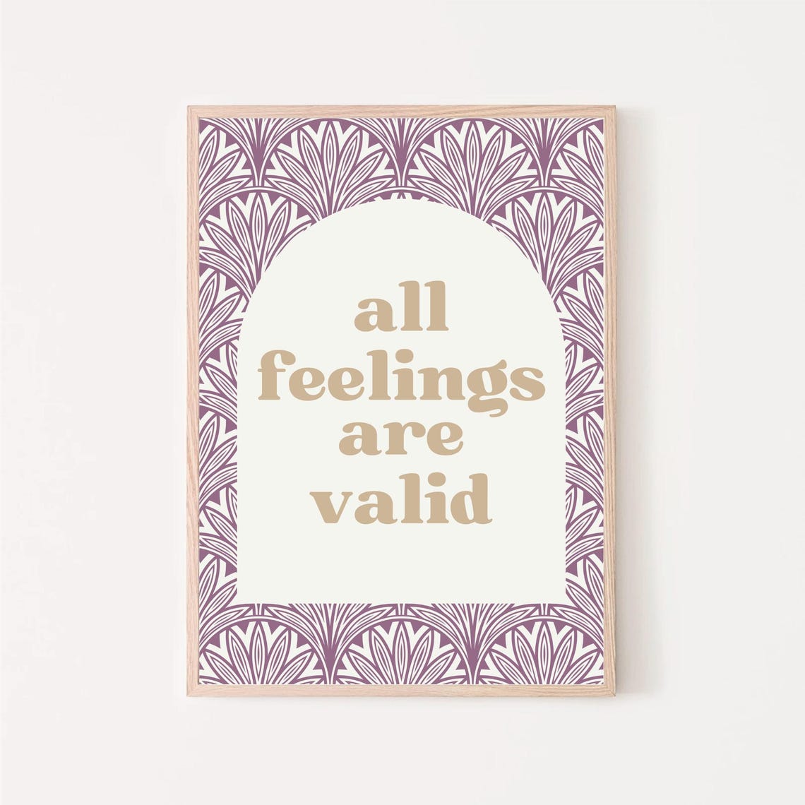 All Feelings Are Valid Mental Health Quote Mauve Leaf Pattern Poster