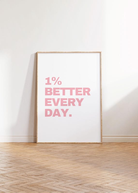 1 Percent Better Every Day Print Retro Typography Positive Affirmation Pink Wall Art Girly Room Decor