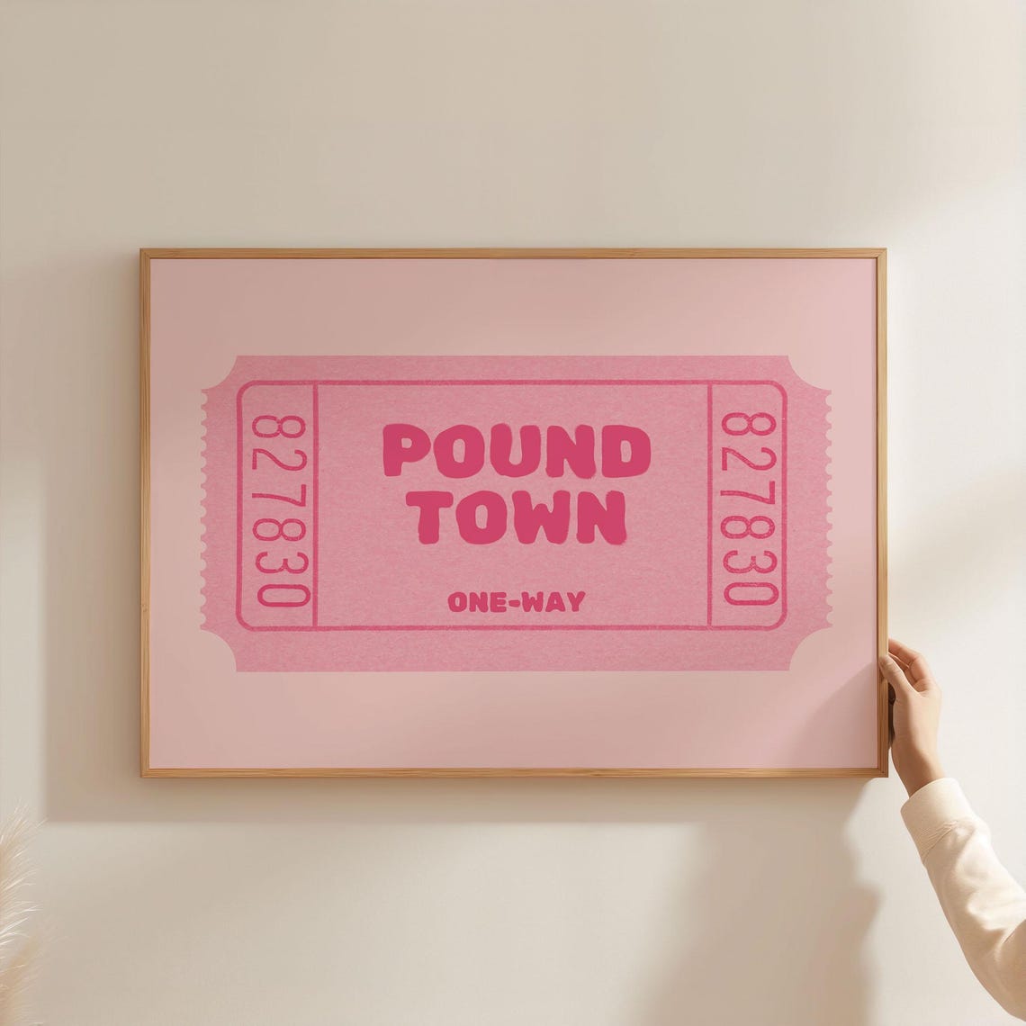 Pound Town One Way Pink Ticket Wide Horizontal Funny Valentine Poster