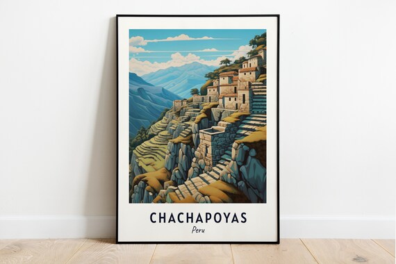 Chachapoyas Ancient Cliff Ruins Stone Terraces Peru Travel Poster