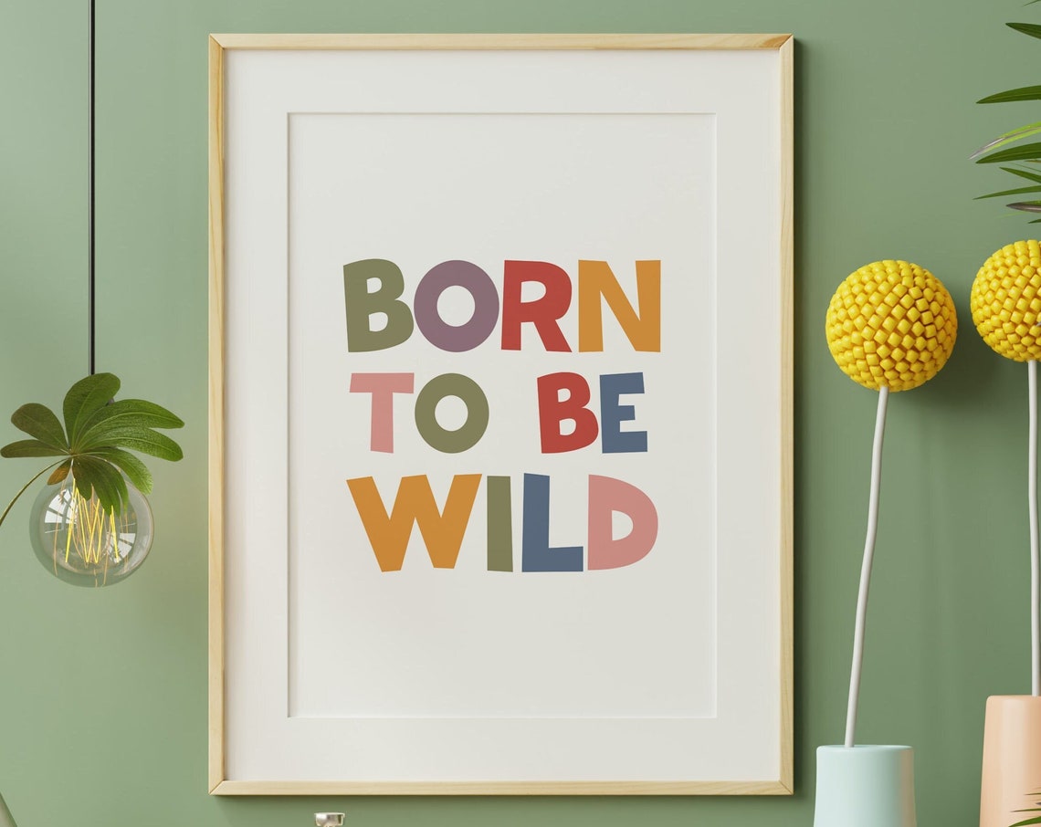 Born to Be Wild Colorful Kids Safari Playroom Typography Poster