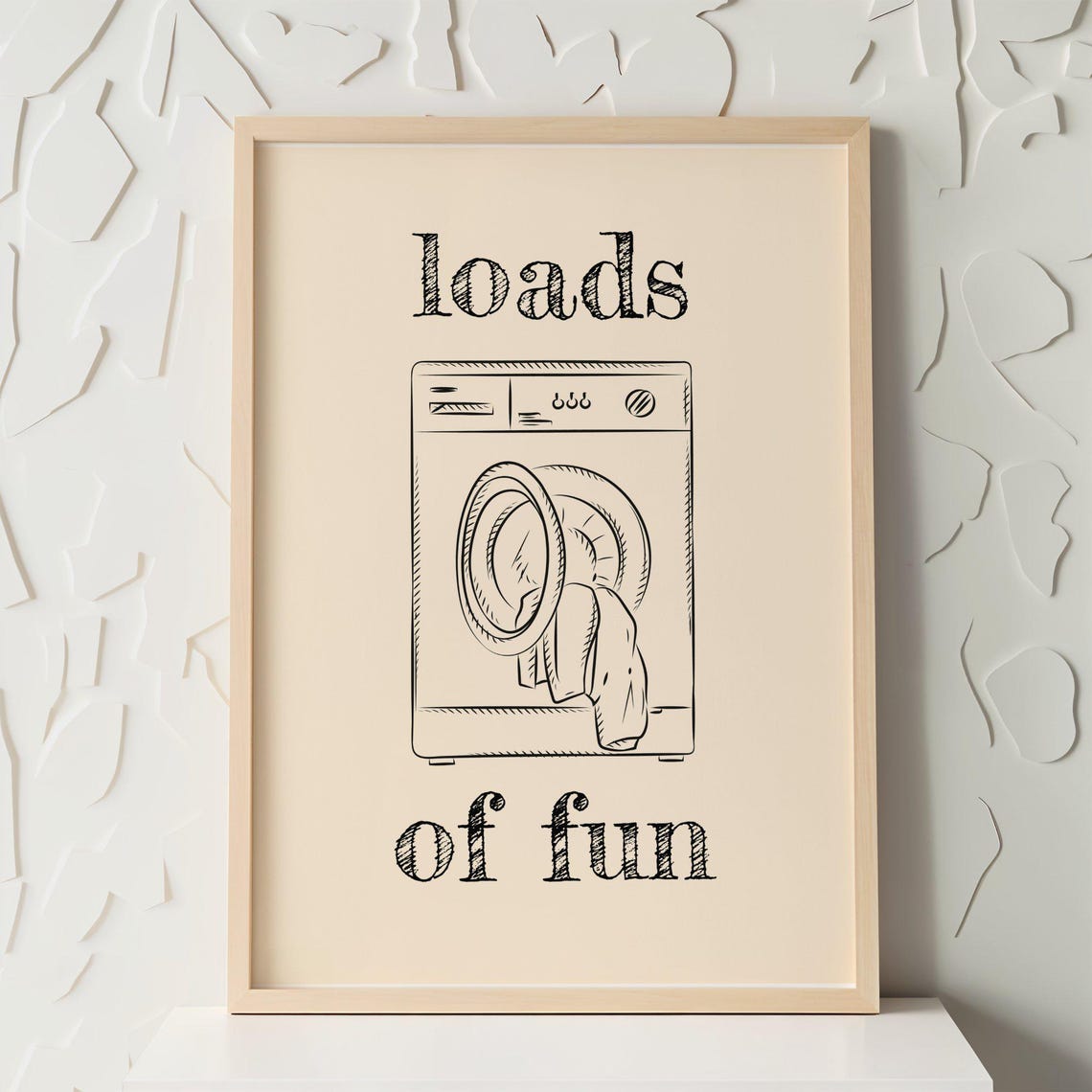 Loads Of Fun Funny Laundry Room Poster Print