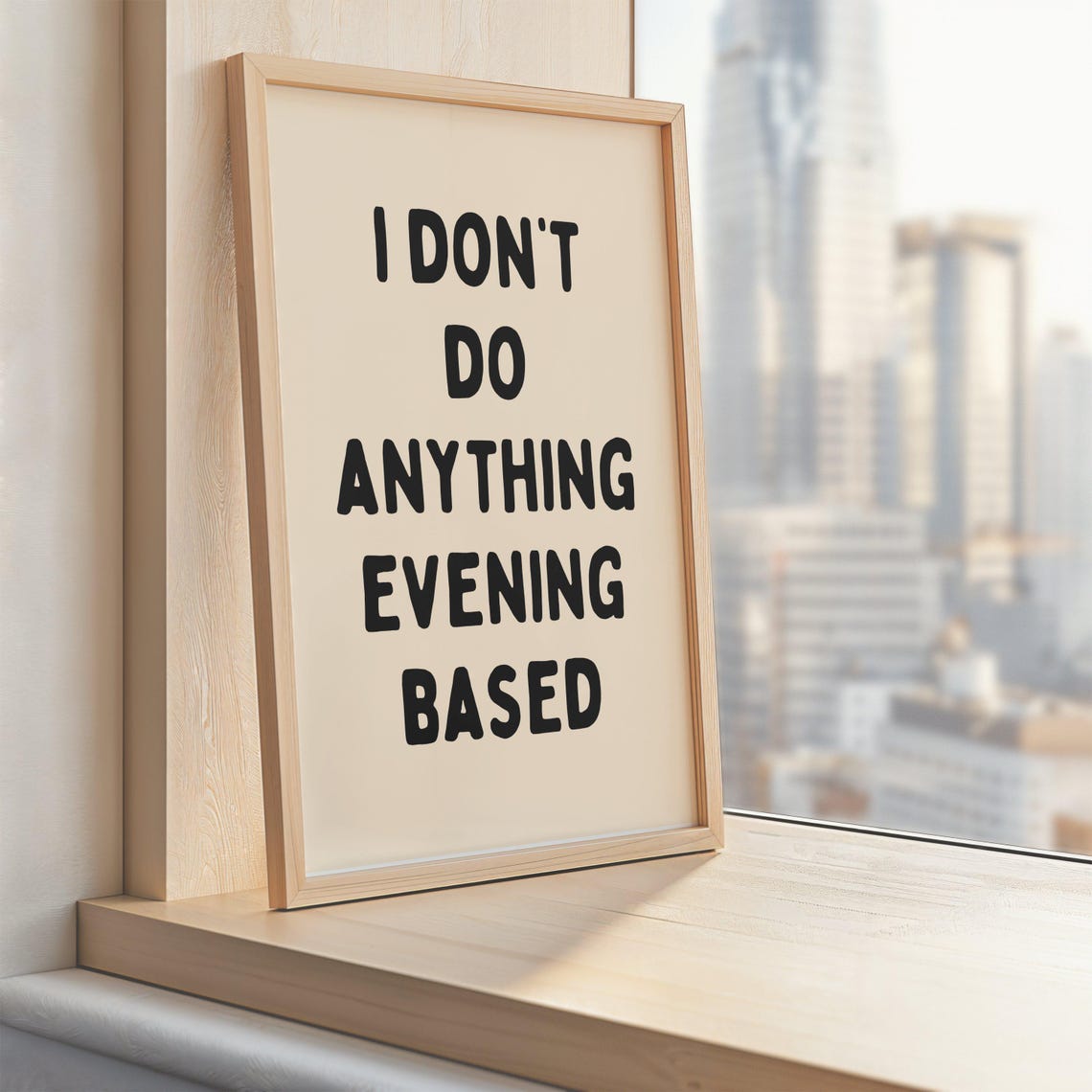I Do Not Do Anything Evening Based Funny Introvert Night Quote Poster