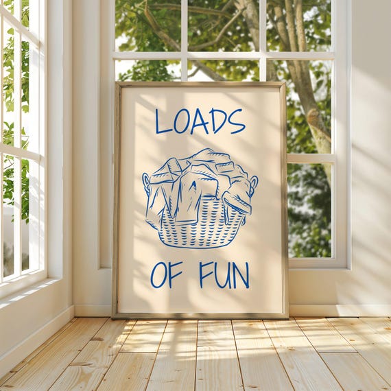 Loads Of Fun Print Funny Laundry Room Poster Utility Wall Art Beige Blue