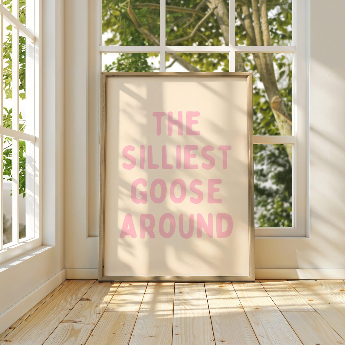 The Silliest Goose Around Pink Typography Funny Animal Quote Poster