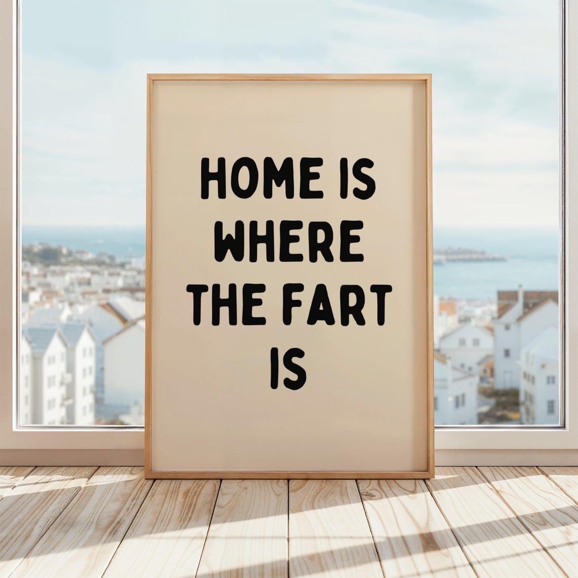 Home Is Where The Fart Funny Quote Art Print
