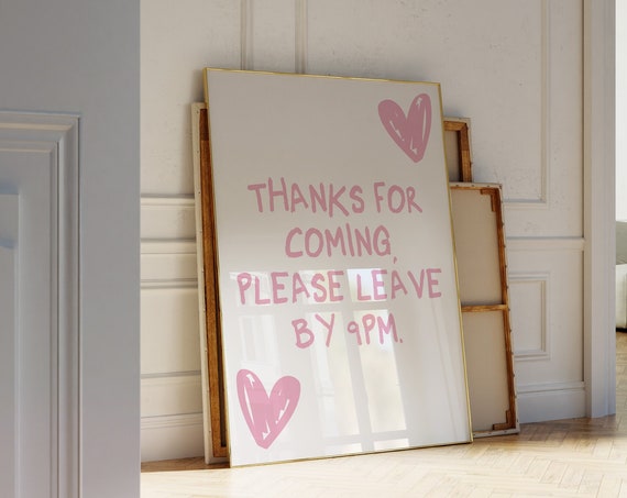 Please Leave By 9 Print Funny Goodbye Print Pink Aesthetic Home Decor Cute Modern Pink Wall Art Trendy Quote Art Print Pink