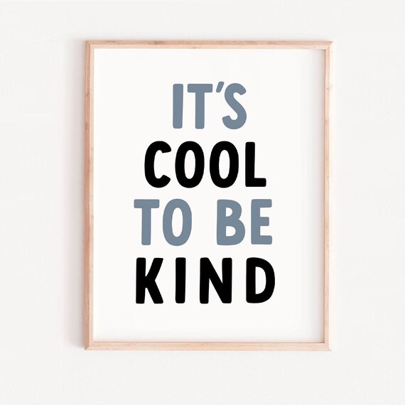 Affirmations Wall Art Its Cool To Be Kind Blue Nursery Decor Boy Play Room Playroom Sign Modern Poster Boys
