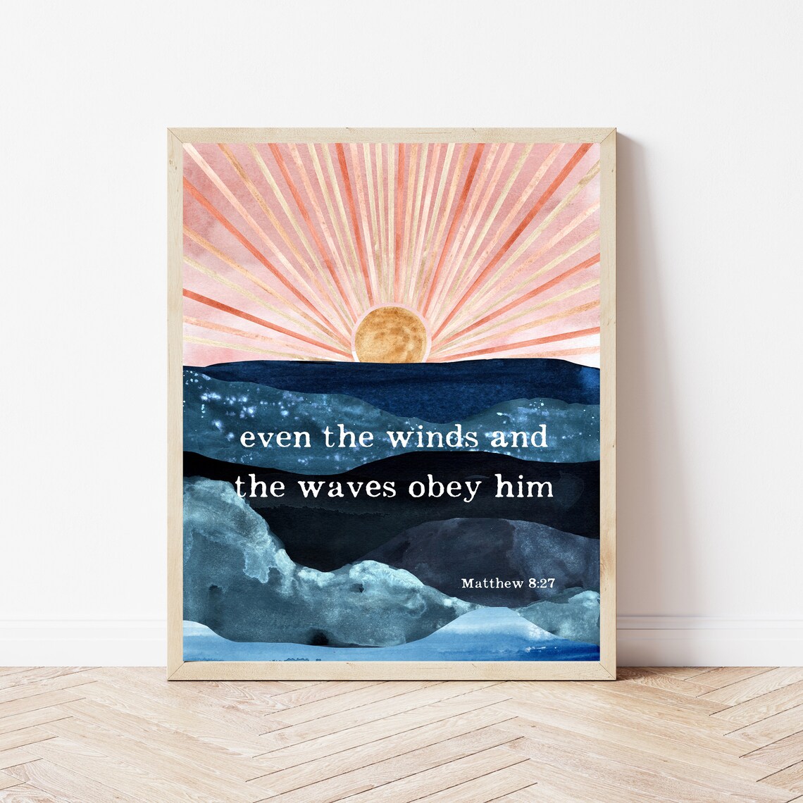 Even The Winds And Waves Obey Him Scripture Art