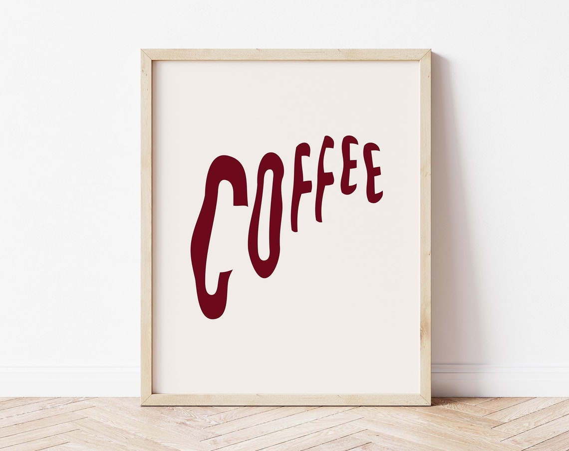 Coffee Maroon Wavy Retro Typography Kitchen Cafe Bar Wall Art