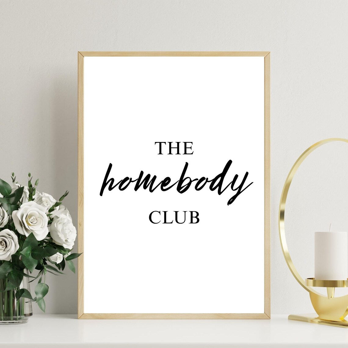 The Homebody Club Typography Minimalist Black And White Decor Poster