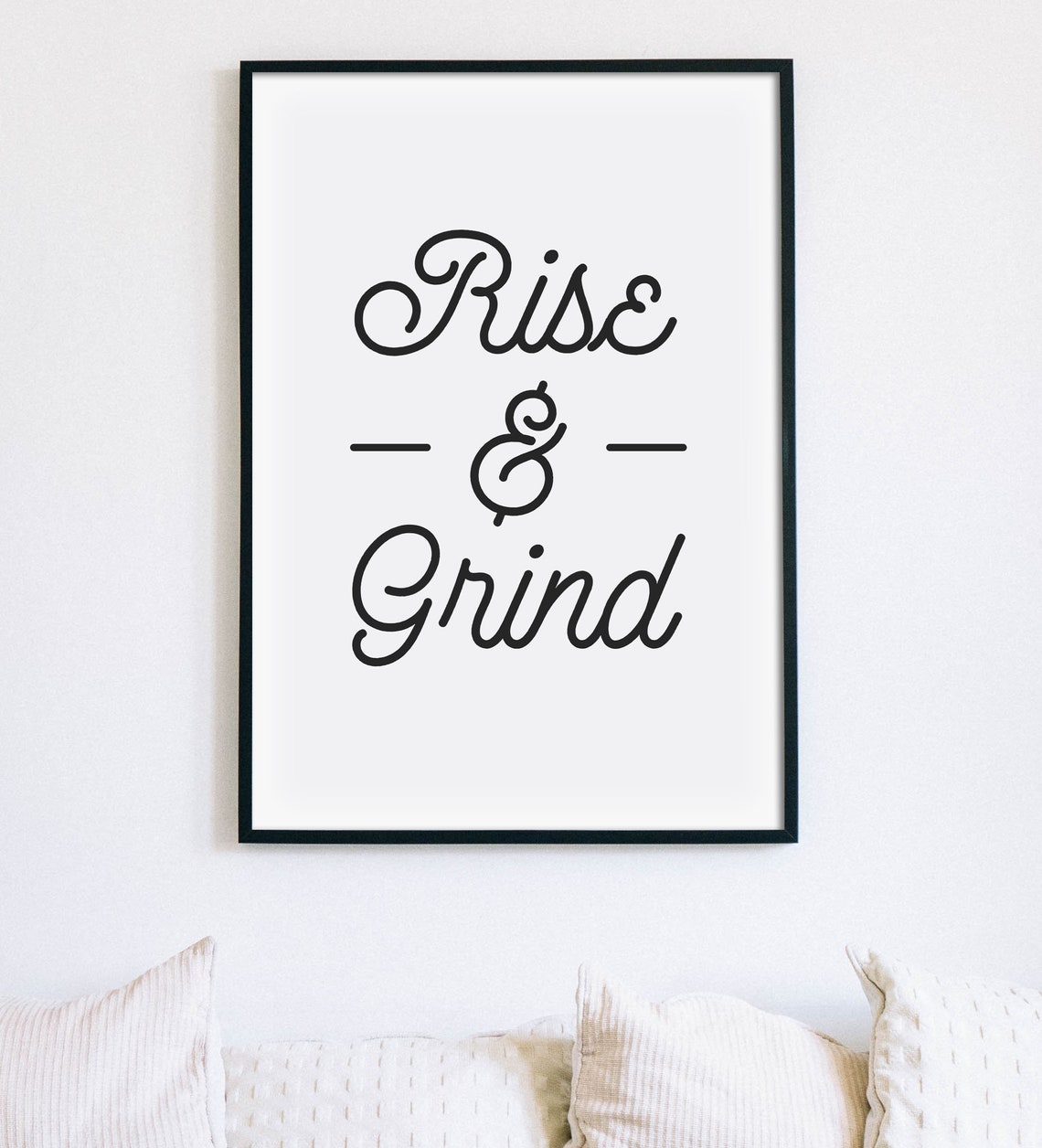 Rise And Grind Vintage Script Motivational Office Quote Poster - Image 2