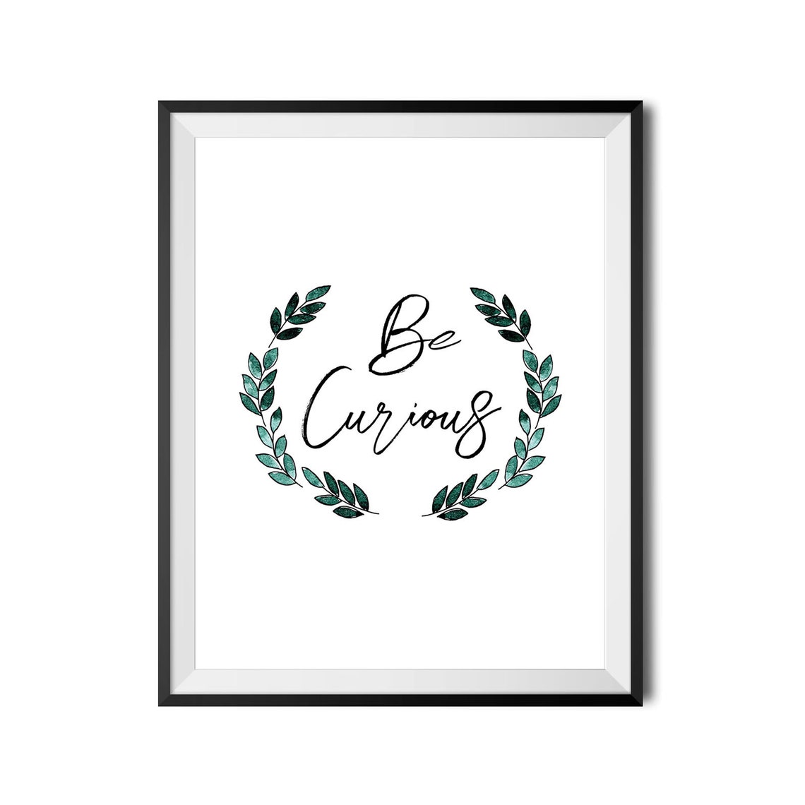 Be Curious Green Laurel Wreath Botanical Script Quote Poster - Image 4