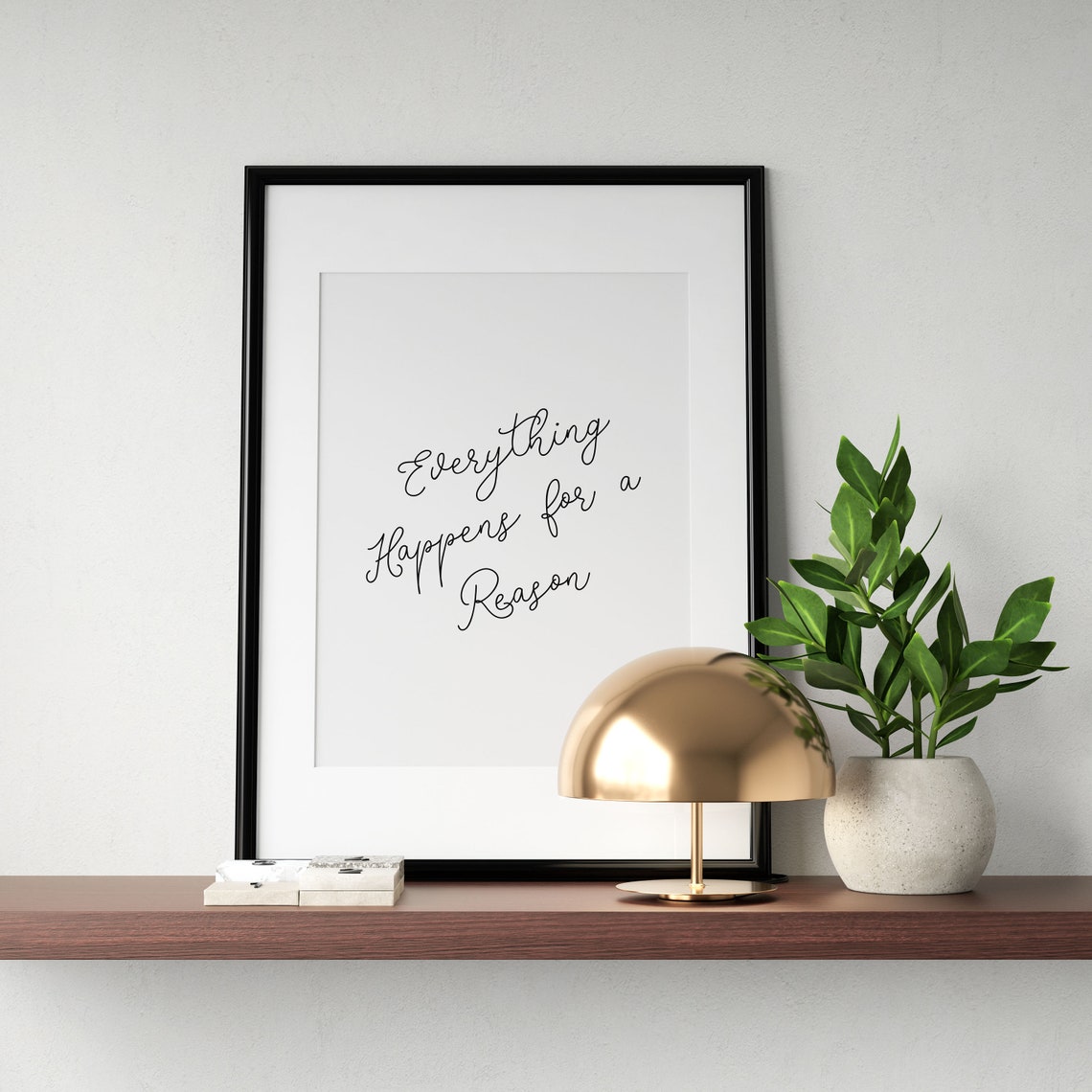 Everything Happens For A Reason Script Quote Poster Wall Decor - Image 3