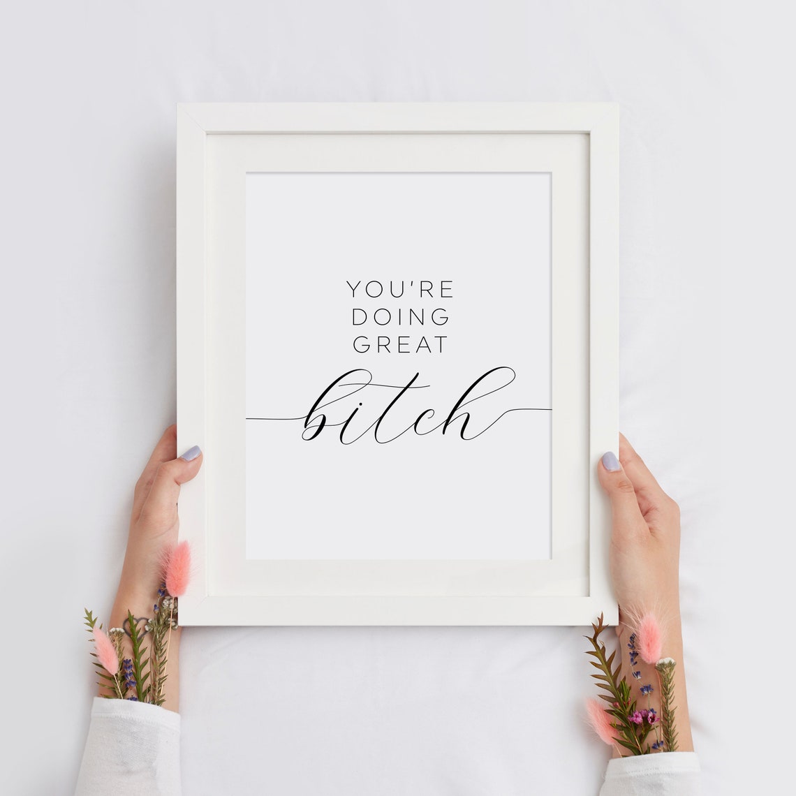 You Are Doing Great Funny Sassy Quote Poster for Best Friend Gift - Image 2